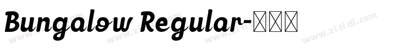 Bungalow Regular字体转换
